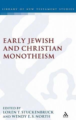 Early Jewish and Christian Monotheism