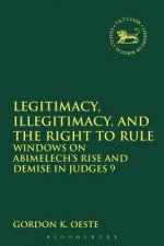 Legitimacy, Illegitimacy, and the Right to Rule