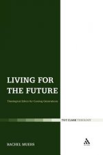 Living for the Future