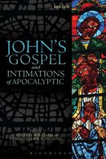 John's Gospel and Intimations of Apocalyptic