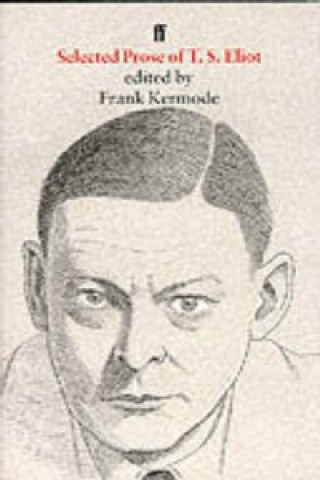 Selected Prose of T. S. Eliot