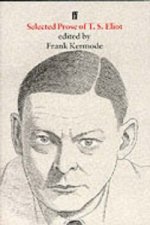 Selected Prose of T. S. Eliot