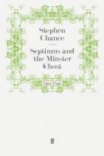 Septimus and the Minster Ghost