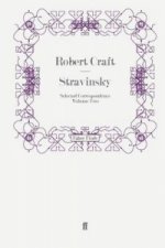 Stravinsky: Selected Correspondence Volume 2