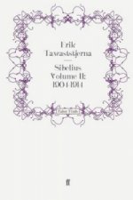 Sibelius Volume II: 1904-1914