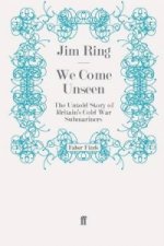 We Come Unseen