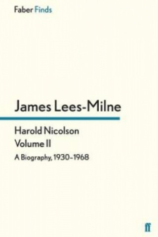 Harold Nicolson: Volume II