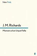 Memoirs of an Unjust Fella