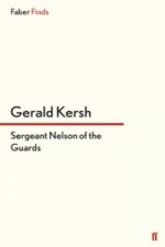 Sergeant Nelson of the Guards