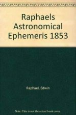Raphael's Astronomical Ephemeris