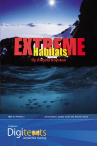 Digitexts: Extreme Habitats Teachers Book and CD-ROM