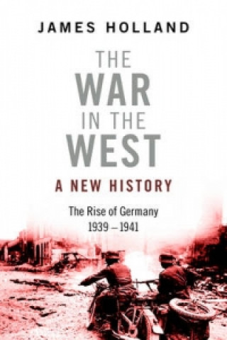 War in the West - A New History