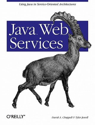 Java Web Services (David A. Chappell,Tyler Jewell,Michael Wooten)(Brožovaná)
