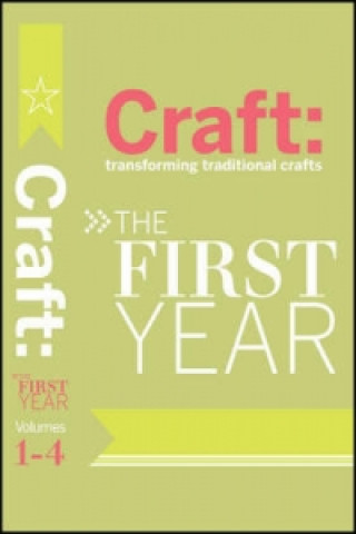 Craft: The First Year