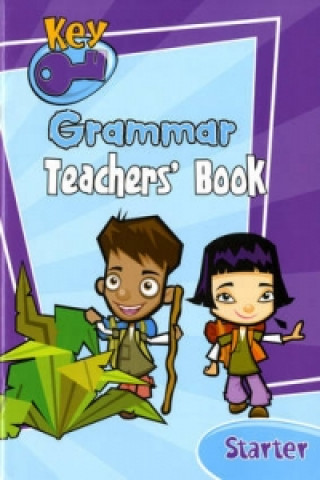 Key Grammar Starter Teachers' Handbook