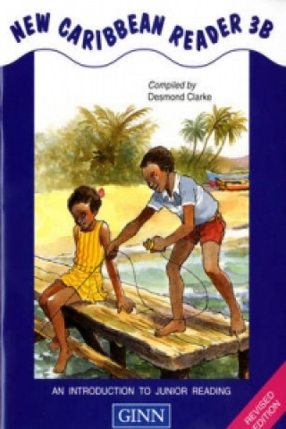 New Caribbean Reader : 3b :Revised Edition