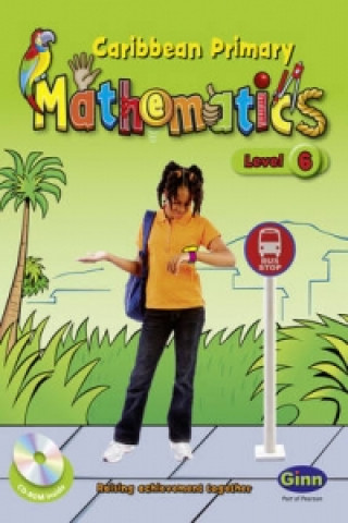 Caribbean Primary Mathematics Level 6 Student Book and CD-ROM