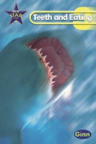 New Star Science Yr3/P4: Teeth And Eating Pupil's  Book