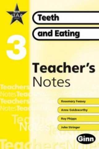 New Star Science Yr3/P4: Teeth And Eating Teacher Notes