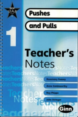 New Star Science Yr1/P2: Pushes and Pulls Teacher's Notes