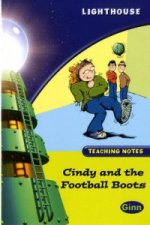 Lighthouse Lime Level: Cindy And The Football Boots Teaching Notes