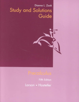 Study and Solutions Guide for Larson/Hostetler S Precalculus, 5th