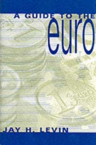 Guide to the Euro