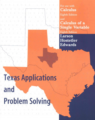 Texas Application Booklet for Larson/Hostetler/Edwards' Calculus, 8th