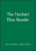 Norbert Elias Reader - A Biographical Selection