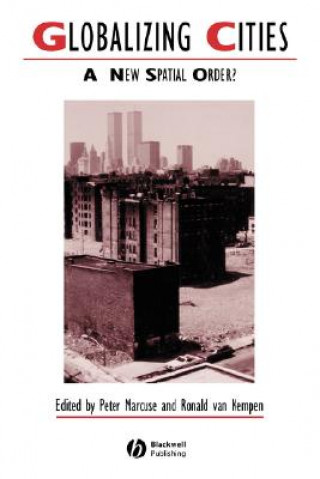 Globalizing Cities - A New Spatial Order?