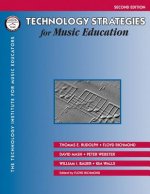 Technology Strategies for Music Education