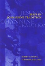 Jesus in Johannine Tradition