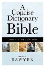 Concise Dictionary of the Bible and Its Reception