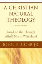 Christian Natural Theology, Second Edition