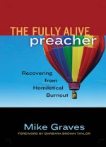 Fully Alive Preacher