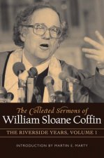Collected Sermons of William Sloane Coffin