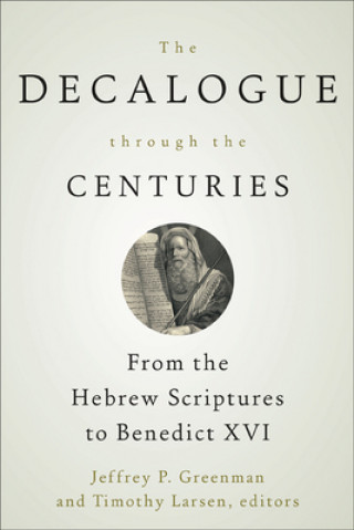 Decalogue Through the Centuries