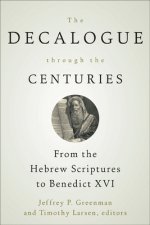Decalogue Through the Centuries