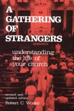 Gathering of Strangers, Revised and Updated Edition