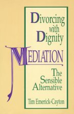Divorcing with Dignity