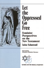 Let the Oppressed Go Free