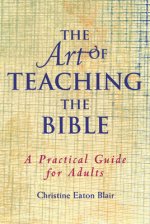 Art of Teaching the Bible