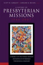 History of Presbyterian Missions