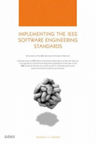 Implementing the IEEE Software Engineering Standards