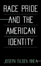 Race Pride and the American Identity