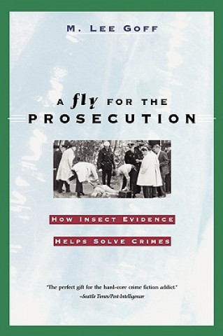 Fly for the Prosecution