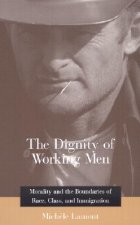 Dignity of Working Men