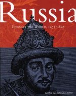 Russia Engages the World, 1453-1825