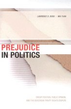 Prejudice in Politics