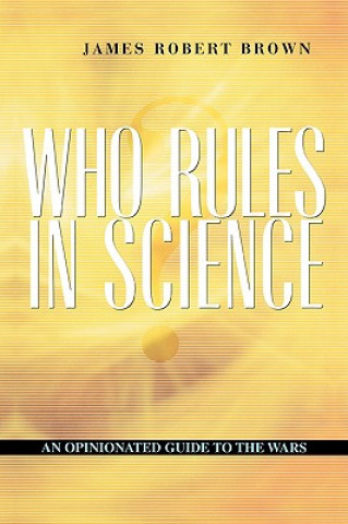Who Rules in Science?